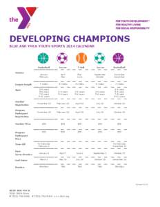 DEVELOPING CHAMPIONS BLUE ASH YMCA YOUTH SPORTS 2014 CALENDAR Basketball  Soccer