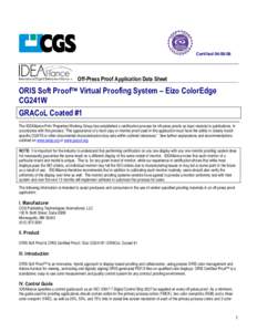 Certified[removed]Off-Press Proof Application Data Sheet ORIS Soft Proof™ Virtual Proofing System – Eizo ColorEdge CG241W