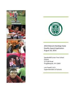 2014 Malcolm Baldrige State Quality Award Application August 18, 2014 Spackenkill Union Free School District