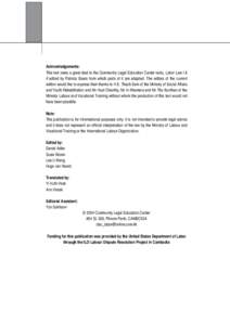 Acknowledgements: This text owes a great deal to the Community Legal Education Center texts, Labor Law I & II edited by Patricia Baars from which parts of it are adapted. The editors of the current edition would like to 