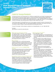 Georgia State Energy Efficiency Appliance Rebate Program Guide for Georgia Residents Introduction