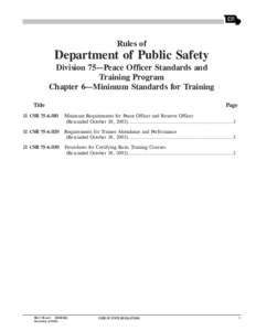 Rules of  Department of Public Safety Division 75—Peace Officer Standards and Training Program Chapter 6—Minimum Standards for Training