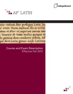 AP LATIN ® Course and Exam Description Effective Fall 2012