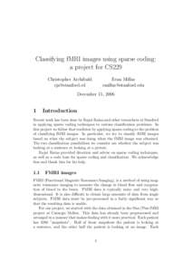 Classifying fMRI images using sparse coding: a project for CS229 Christopher Archibald   Evan Millar