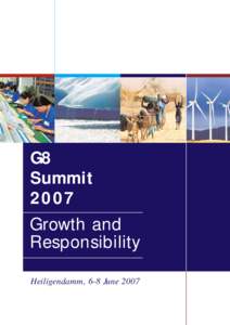 G8 Summit 2007 Growth and Responsibility Heiligendamm, 6-8 June 2007