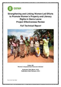 Strengthening and Linking Women-Led Efforts to Promote Women’s Property and Literacy Rights in Sierra Leone Project Effectiveness Review Full Technical Report