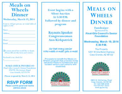 Meals on Wheels Dinner Wednesday, March 19, 2014 Event is $30 per person, or round table of