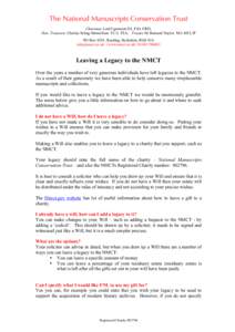 The National Manuscripts Conservation Trust Chairman Lord Egremont DL FSA FRSL Hon. Treasurer Charles Sebag-Montefiore FCA FSA, Trustee Dr Bernard Naylor MA MCLIP PO Box 4291, Reading, Berkshire, RG8 9JA [removed] 