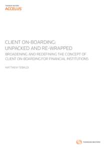 Financial regulation / Systemic risk / Thomson Reuters / Audit / Due diligence / Legal Entity Identification for Financial Contracts / Money laundering / Regulatory compliance / Operational risk / Law / Business / Financial economics