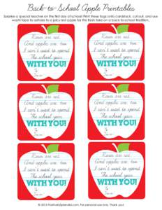 Back-to-School Apple Printables Surprise a special teacher on the first day of school! Print these tags onto cardstock, cut out, and use washi tape to adhere to a juicy red apple for this fresh take on a back-to-school t