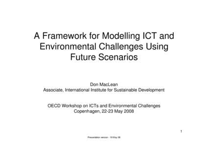 Microsoft PowerPoint[removed]Don Maclean - Framework for modelling ICT.ppt [Kompatibilitetstilstand]