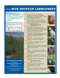 From BUCK  MOUNTAIN LABORATORIES Our highest in demand products. They deliver