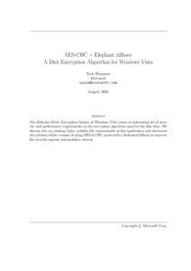 AES-CBC + Elephant diffuser A Disk Encryption Algorithm for Windows Vista Niels Ferguson Microsoft  August 2006