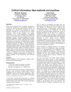 Critical informatics: New methods and practices Miriam E. Sweeney University of Alabama 513 Gorgas Library Box[removed]Tuscaloosa, AL[removed]