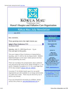 1 of 3  Having trouble viewing this email? Click here Kokua Mau July Newsletter July 2010