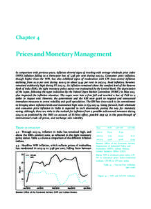 Chapter 4  Prices and Monetary Management In comparison with previous years, inflation showed signs of receding with average wholesale price index (WPI) inflation falling to a three-year low of 5.98 per cent during 2013-