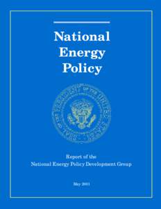 Technology / Energy development / Sustainable building / Energy industry / Energy Task Force / Energy security / Energy conservation / Efficient energy use / World energy consumption / Energy / Energy economics / Energy policy