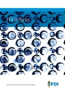 FOI in focus  Research for a safer and more secure future FOI in focus 3