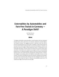 Externalities by Automobiles and Fare-Free Transit in Germany  Externalities by Automobiles and Fare-Free Transit in Germany — A Paradigm Shift? Karl Storchmann