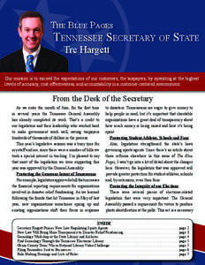 THE BLUE PAGES  TENNESSEE SECRETARY OF STATE Tre Hargett  Our mission is to exceed the expectations of our customers, the taxpayers, by operating at the highest
