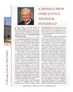 A MESSAGE FROM CHIEF JUSTICE THOMAS R. FITZGERALD  O