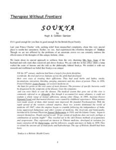 Therapies Without Frontiers  SOUKYA by Hugh & Colleen Gantzer If it‟s good enough for you then its good enough for the British Royal Family.