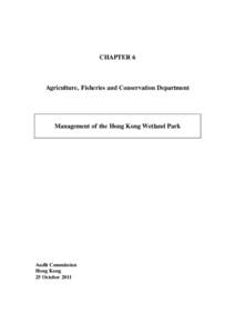 CHAPTER 6  Agriculture, Fisheries and Conservation Department Management of the Hong Kong Wetland Park