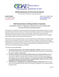 Media Advisory September 29, 2011 Global Development and Environment Institute Tufts University| 44 Teele Ave, Somerville, MAMEDIA ADVISORY For immediate release