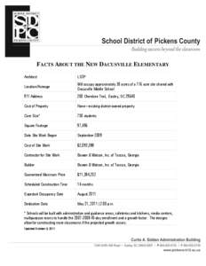 FACTS ABOUT THE NEW DACUSVILLE ELEMENTARY Architect LS3P  Location/Acreage