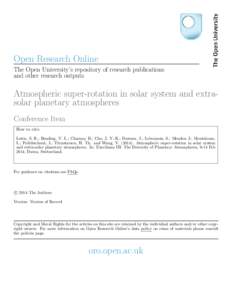 Open Research Online The Open University’s repository of research publications and other research outputs Atmospheric super-rotation in solar system and extrasolar planetary atmospheres Conference Item