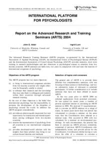 INTERNATIONAL JOURNAL OF PSYCHOLOGY, 2005, 40 (2), 132–139  INTERNATIONAL PLATFORM FOR PSYCHOLOGISTS  Report on the Advanced Research and Training
