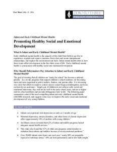 Fact Sheet |May 18, 2004  Infant and Early Childhood Mental Health: Promoting Healthy Social and Emotional Development