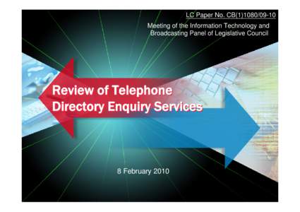 LC Paper No. CB[removed]Meeting of the Information Technology and Broadcasting Panel of Legislative Council Review of Telephone Directory Enquiry Services