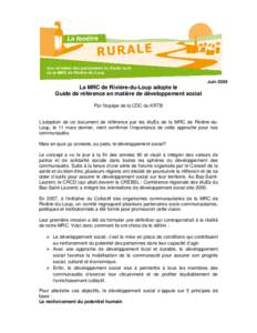 Juin[removed]La MRC de Rivière-du-Loup adopte le Guide de référence en matière de développement social Par l’équipe de la CDC du KRTB L’adoption de ce document de référence par les éluEs de la MRC de Rivière-