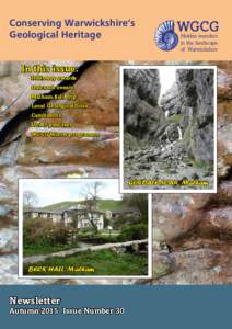 Warwickshire Geology Conservation Group  Conserving Warwickshire’s Geological Heritage  Autumn 2015 Newsletter Issue Number 30