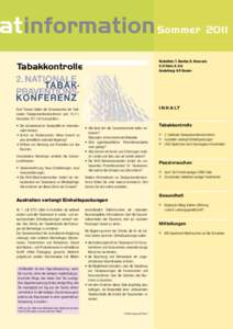 Sommer 2011 Redaktion: T. Beutler, N. Broccard, V. El Fehri, K. Erb Gestaltung: H.P. Hauser  Tabakkontrolle