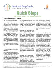 Information to Help Your Stepfamily Thrive  Stepparenting of Teens This may come as a shock to some, but stepparenting is not easy! When children are born