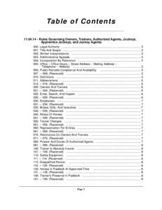 Ta b l e o f C o n t e n t s[removed]Rules Governing Owners, Trainers, Authorized Agents, Jockeys, Apprentice Jockeys, and Jockey Agents[removed].