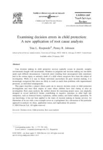 Children and Youth Services Review[removed] – 407 www.elsevier.com/locate/childyouth Examining decision errors in child protection: A new application of root cause analysis