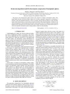 PHYSICAL REVIEW E 89, Strain-rate-dependent model for the dynamic compression of elastoplastic spheres Hayden A. Burgoyne1 and Chiara Daraio1,2 1