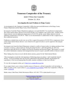 Tennessee Comptroller of the Treasury Justin P. Wilson, State Comptroller October 23, 2014 Investigation Reveals Problems in Meigs County An investigation by the Tennessee Comptroller’s Office has uncovered deficiencie