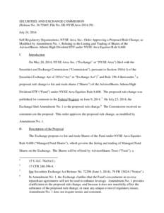 SECURITIES AND EXCHANGE COMMISSION (Release No[removed]; File No. SR-NYSEArca[removed]July 24, 2014 Self-Regulatory Organizations; NYSE Arca, Inc.; Order Approving a Proposed Rule Change, as Modified by Amendment No. 1