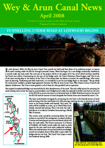 Wey & Arun Canal News April 2008 A review of recent events on the Wey & Arun Canal Prepared by Brian Andrews