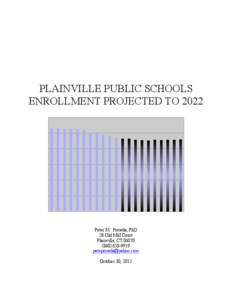 PLAINVILLE PUBLIC SCHOOLS ENROLLMENT PROJECTED TO 2022