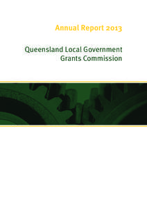 Queensland Local Government Grants Commission Annual Report 2013