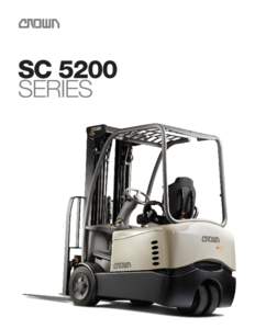 SC 5200 SERIES …FOR TOTAL FLEXIBILITY Whether you’re in manufacturing, wholesale, retail,