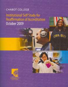 Institutional Self Study in Support of Reaffirmation of Accreditation Submitted by  Chabot College