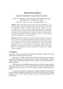 Bugs de Processadores Anderson T. Sasaki, Davi C.Tozoni, Péricles P. Gumerato Instituto de Computação – Universidade Estadual de Campinas (Unicamp)