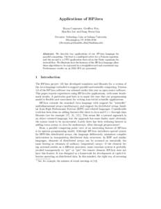 Applications of HPJava Bryan Carpenter, Geoffrey Fox, Han-Ku Lee and Sang Boem Lim Pervasive Technology Labs at Indiana University Bloomington, IN[removed] {dbcarpen,gcf,hanklee,slim}@indiana.edu