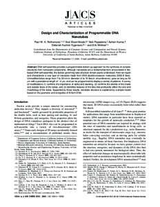 Published on WebDesign and Characterization of Programmable DNA Nanotubes Paul W. K. Rothemund,*,†,‡ Axel Ekani-Nkodo,§,| Nick Papadakis,‡ Ashish Kumar,§ Deborah Kuchnir Fygenson,§,|,⊥ and Erik Wi